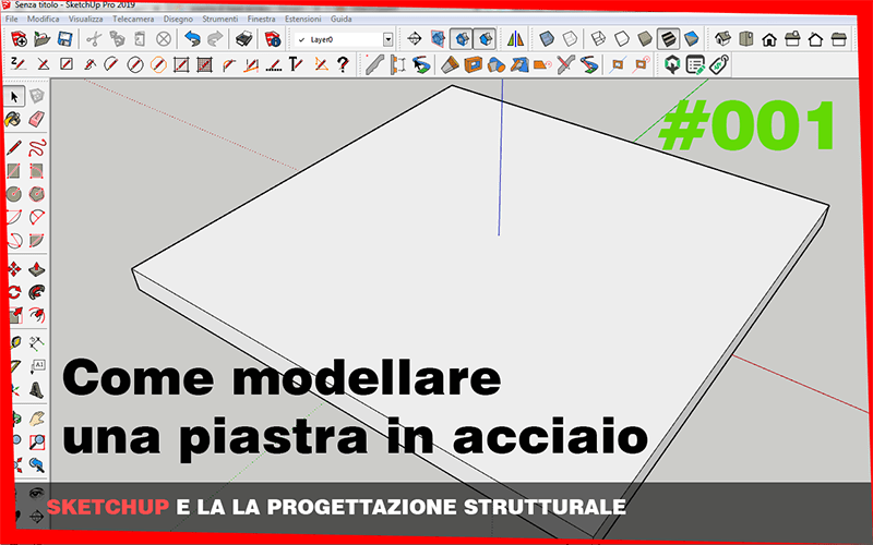 Come disegnare una piastra di base in acciaio con Sketchup